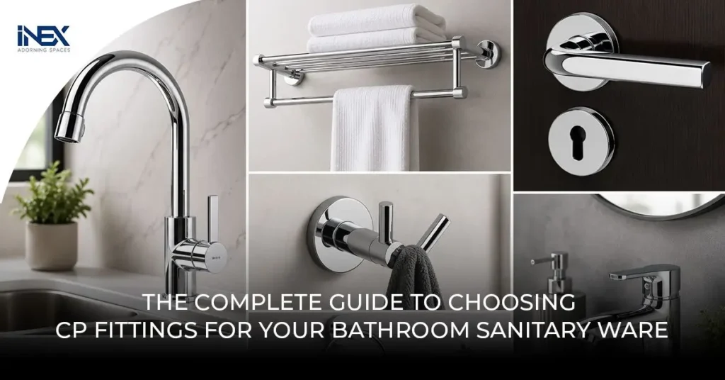 Everything You Need to Know About Chrome-Plated (CP) Fittings